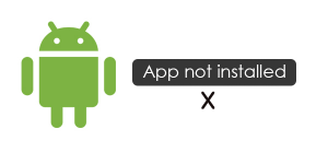 How To Fix ”App Not Installed” Problem In Android Phone [Easy Guide]